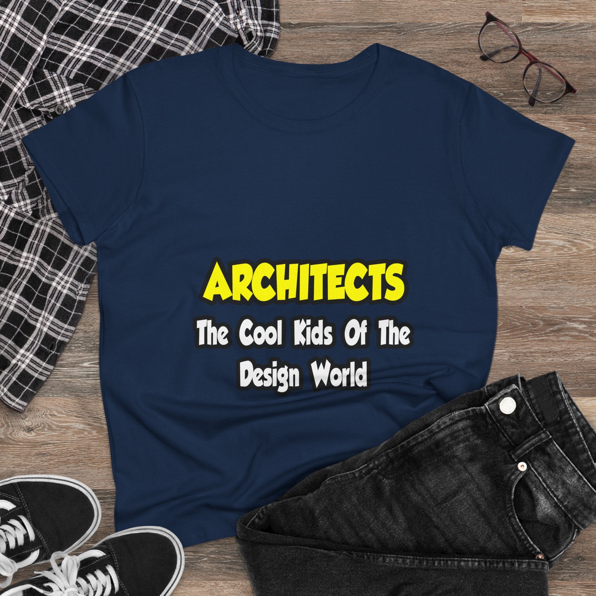Architects...Cool Kids of Design World - Women's Midweight Cotton Tee