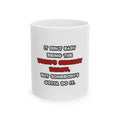 World's Greatest Bailiff Joke - Ceramic Mug, (11oz, 15oz)