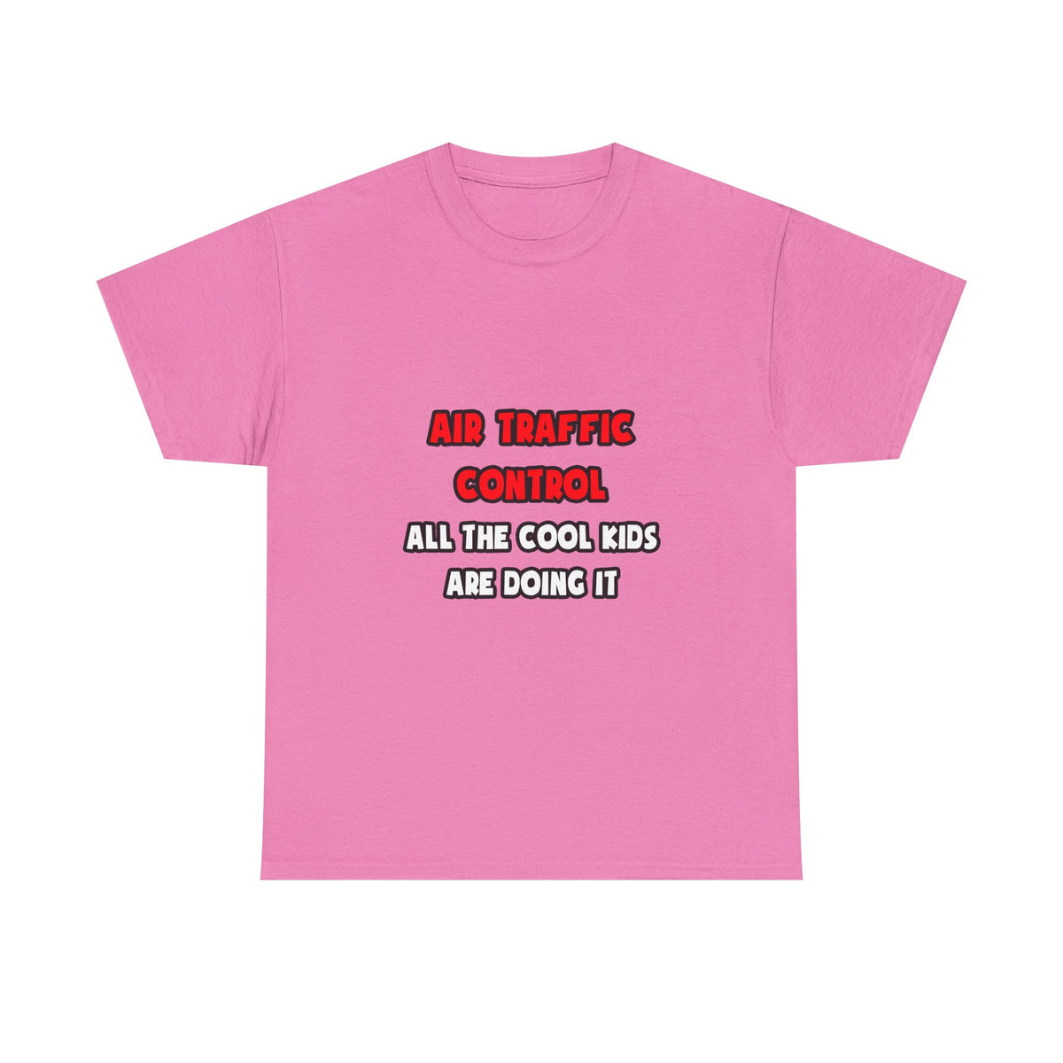Funny Air Traffic Controller Shirts - Unisex Heavy Cotton Tee
