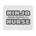Ninja Cleverly Disguised As A Nurse - Mouse Pad (Rectangle)