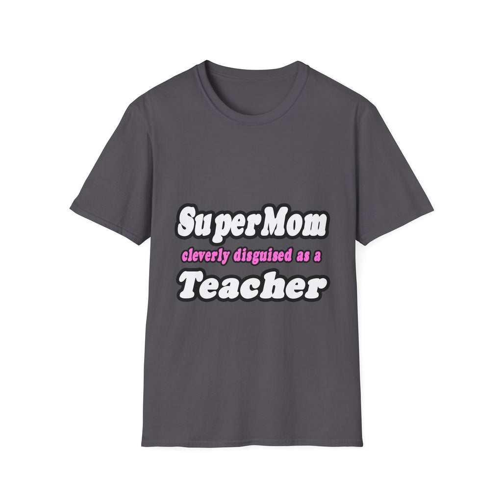 supermom teacher - Unisex Softstyle T-Shirt