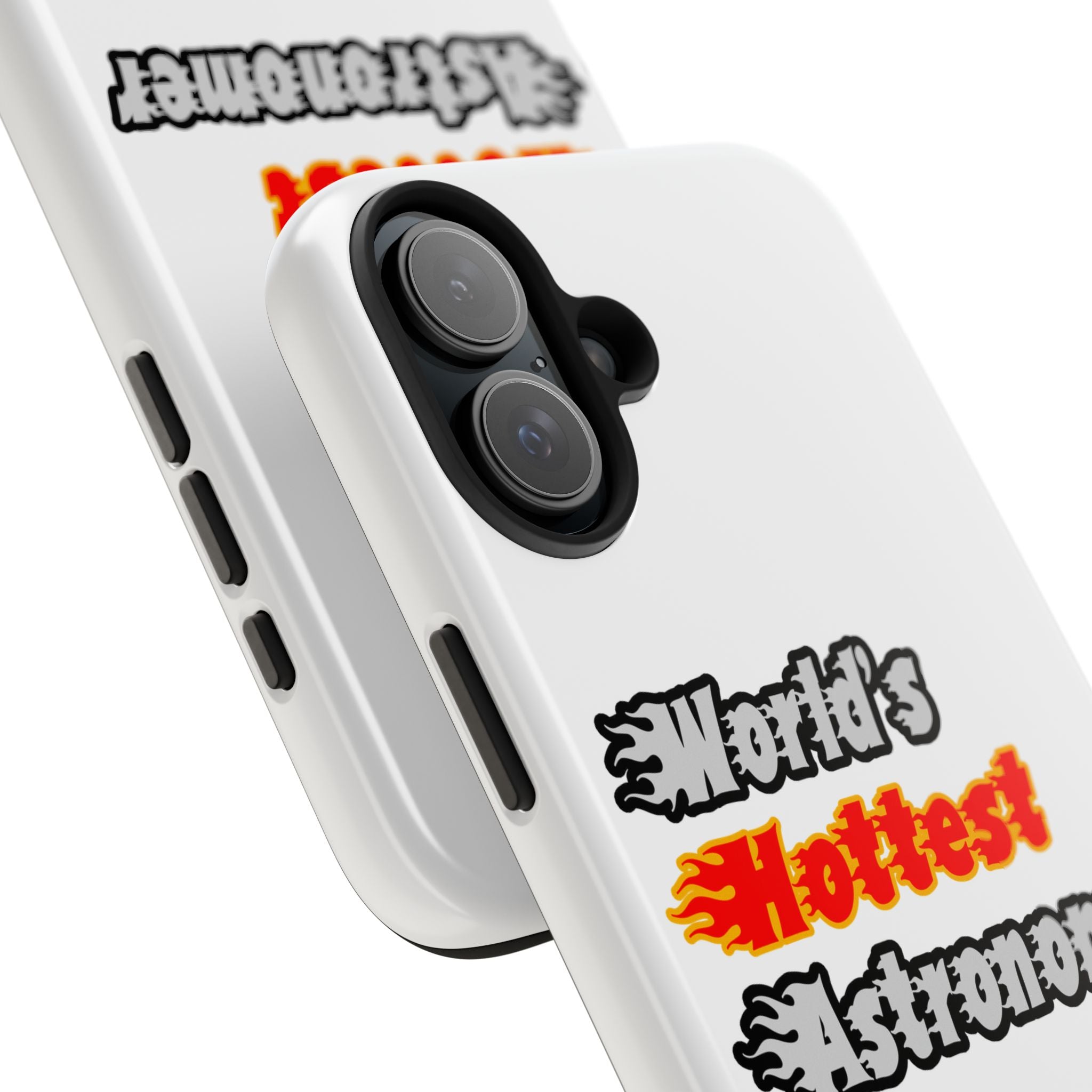 World's Hottest Astronomer - Tough Phone Cases