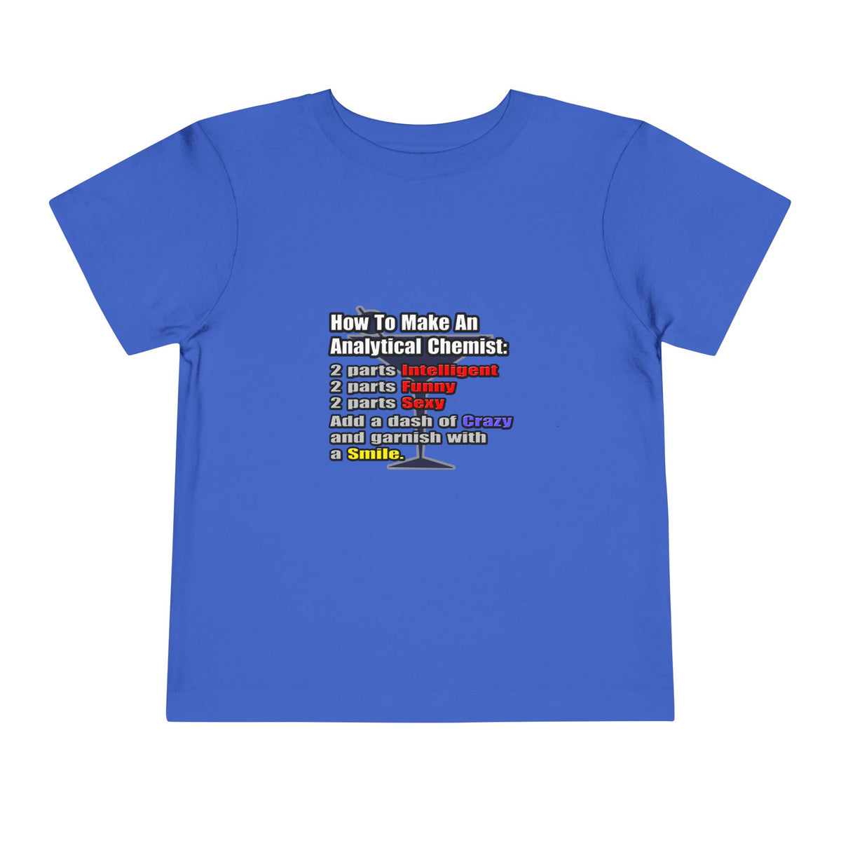 How To Make an Analytical Chemist - Toddler Short Sleeve Tee