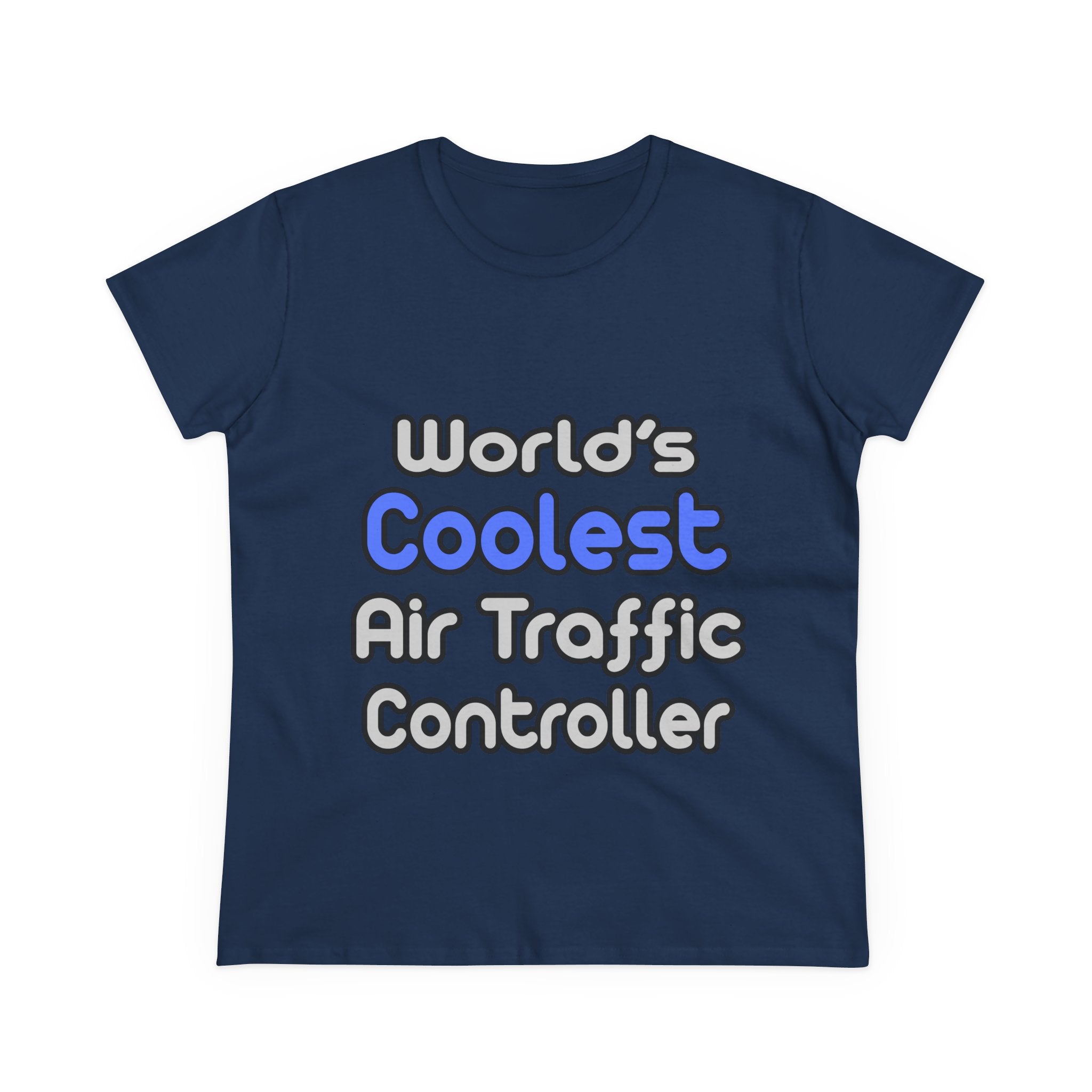 World's Coolest Air Traffic Controller - Women's Midweight Cotton Tee
