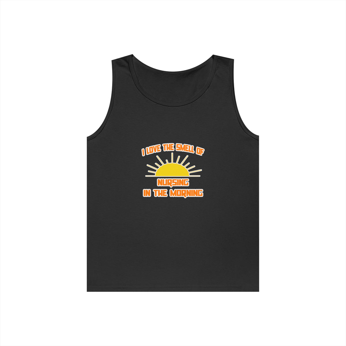 Smell of Nursing in the Morning - Unisex Heavy Cotton Tank Top