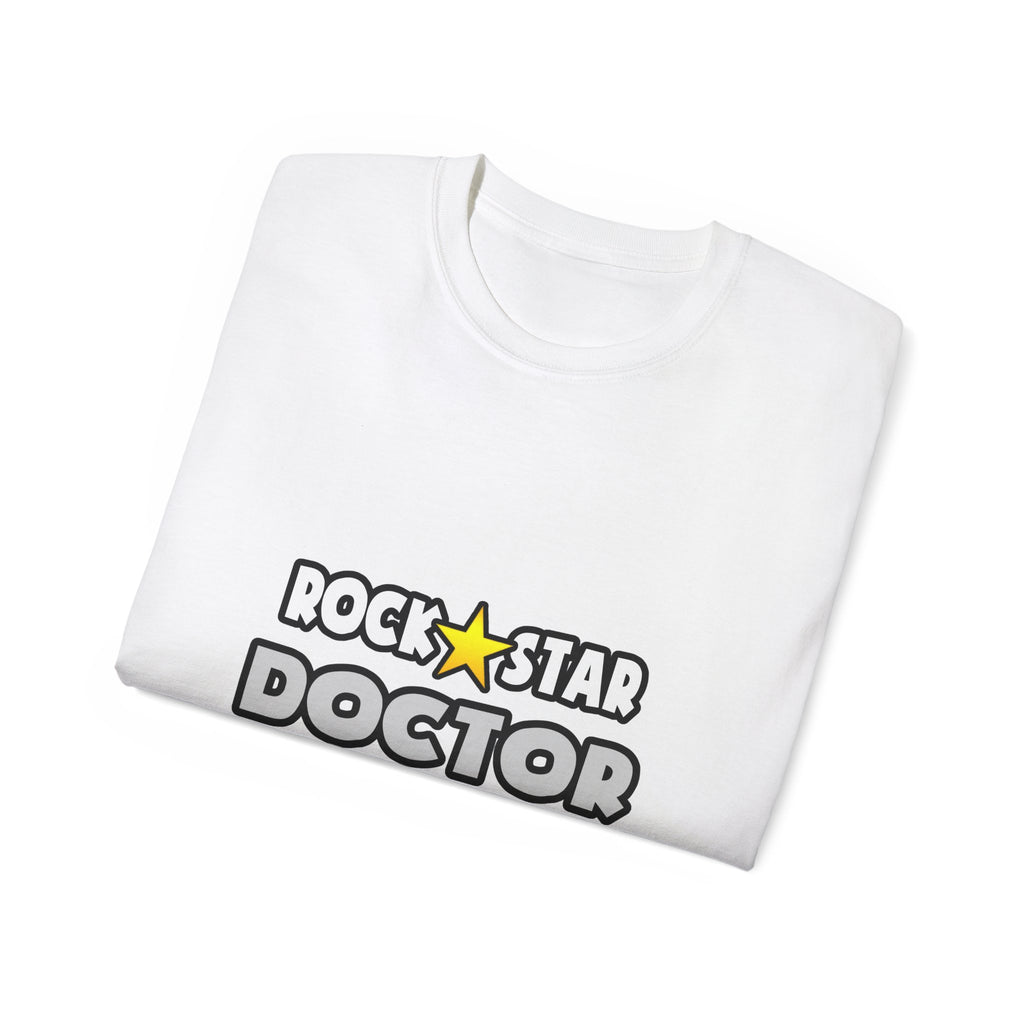 Rock Star Doctor (2) - Unisex Ultra Cotton Tee