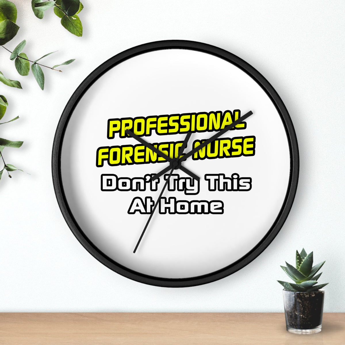 Professional Forensic Nurse .. Joke - Wall Clock