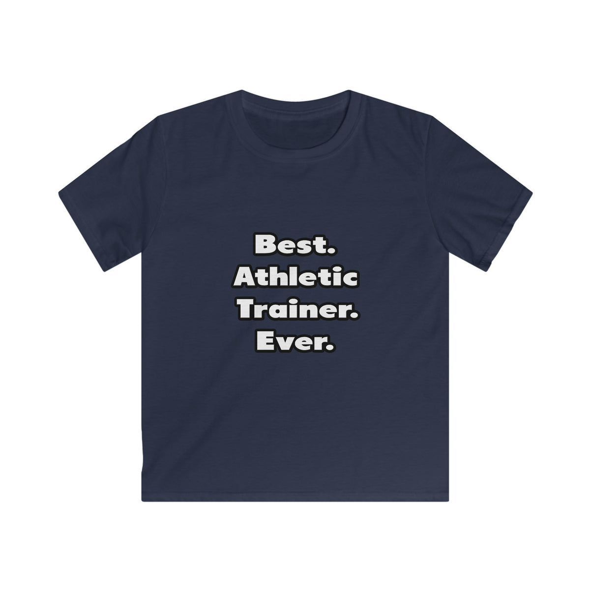Best. Athletic Trainer. Ever - Kids Softstyle Tee