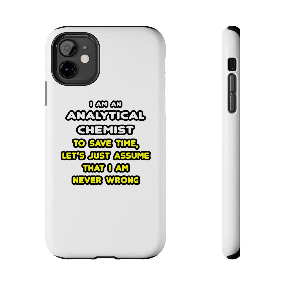Funny Analytical Chemist T Shirts - Tough Phone Cases