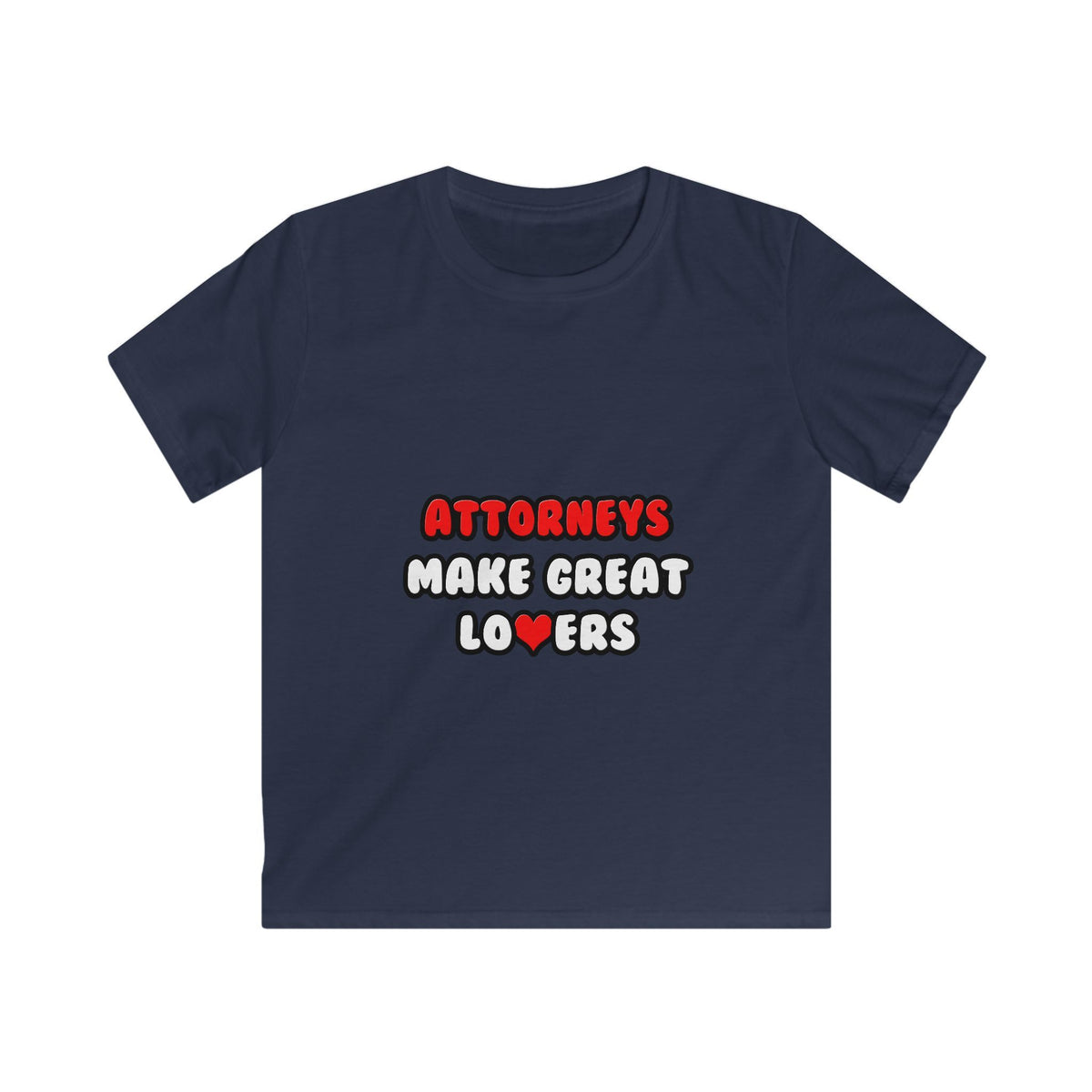 Attorneys Make Great Lovers - Kids Softstyle Tee