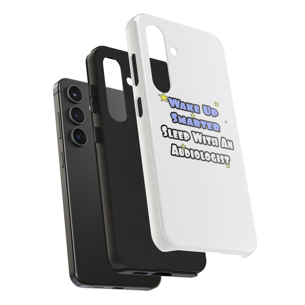 Wake Up Smarter...Sleep With an Audiologist - Tough Phone Cases