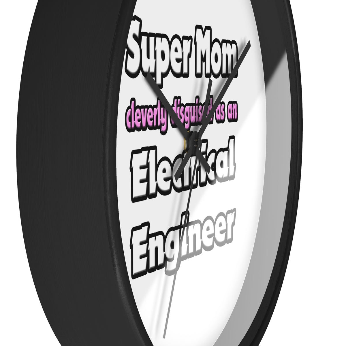 Super Mom ... Electrical Engineer - Wall Clock