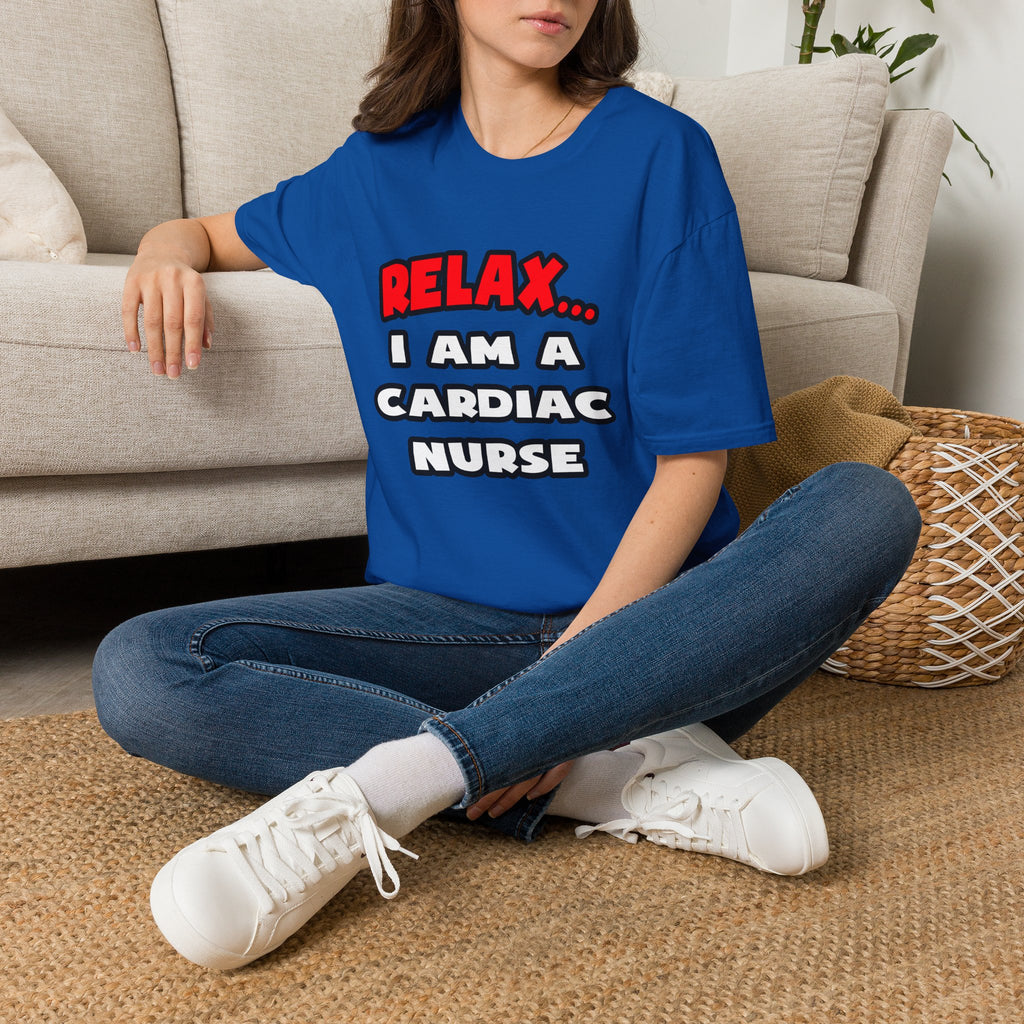 Relax ... I Am A Cardiac Nurse - Unisex Softstyle T-Shirt