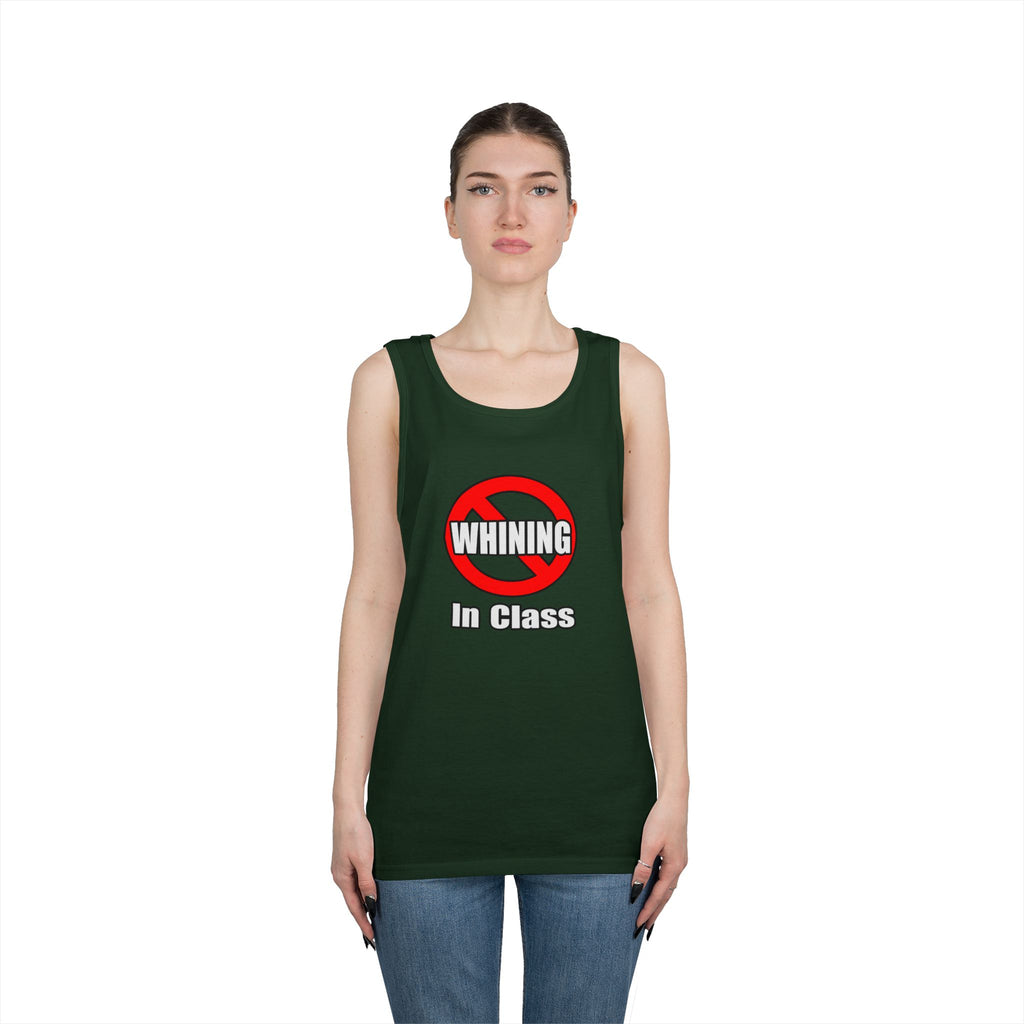 No Whining In Class - Unisex Heavy Cotton Tank Top