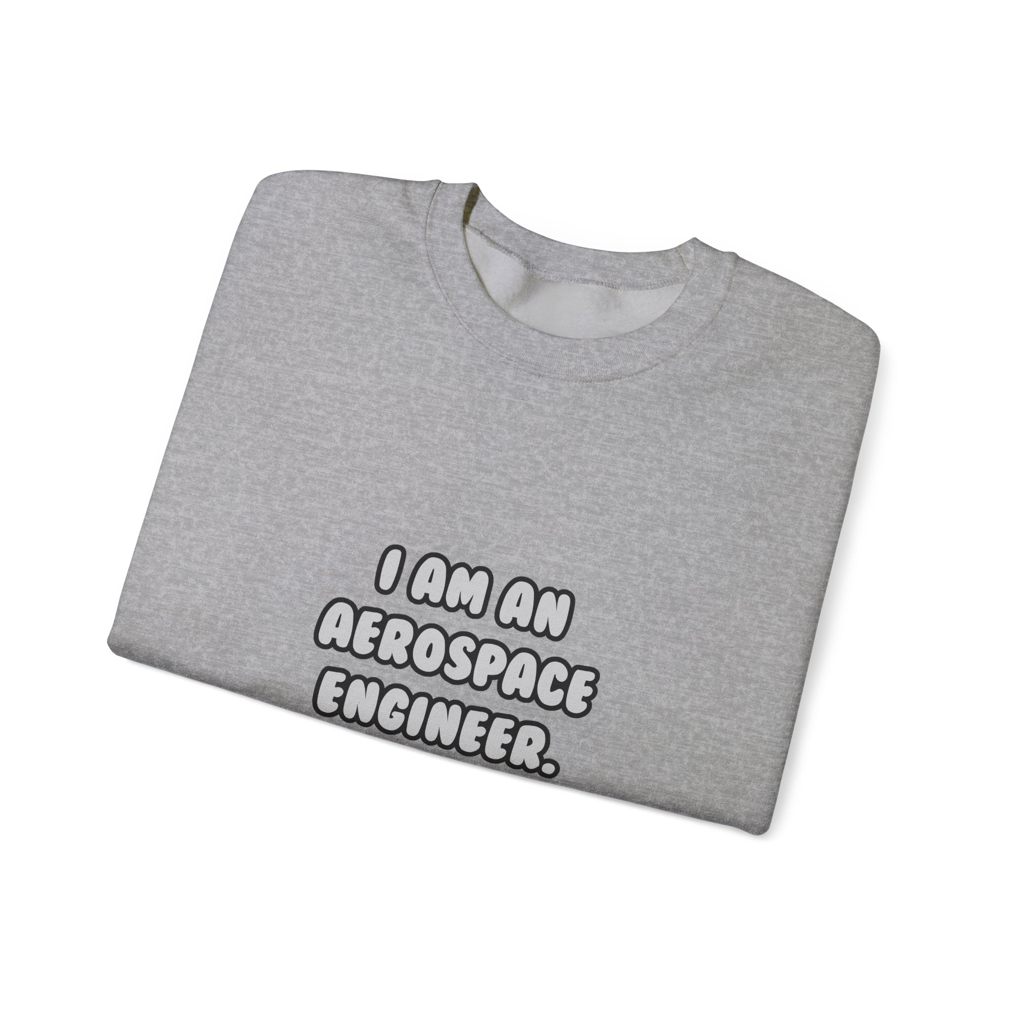 Deal With It ... Funny Aerospace Engineer - Unisex Heavy Blend™ Crewneck Sweatshirt