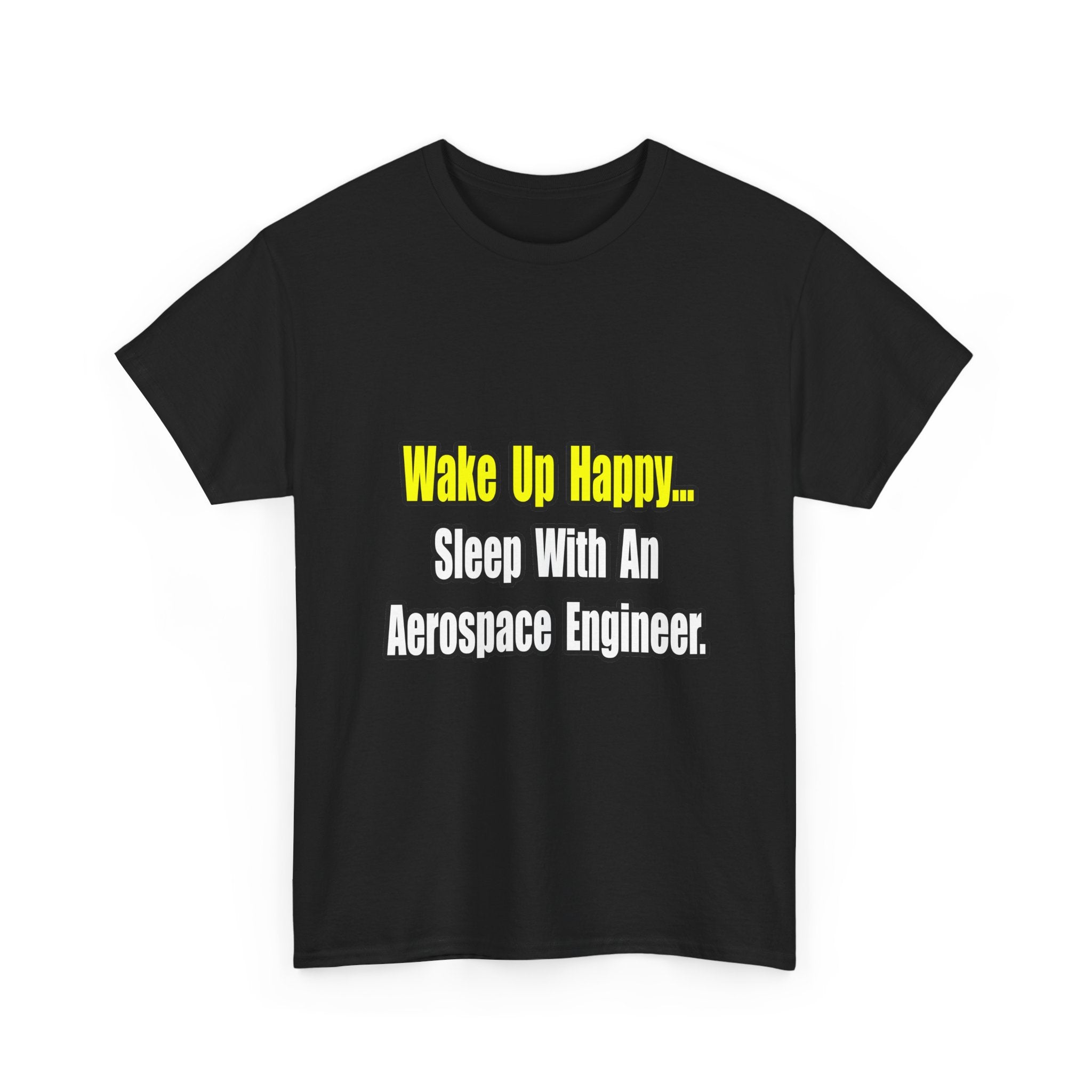 Sleep With An Aerospace Engineer - Unisex Heavy Cotton Tee