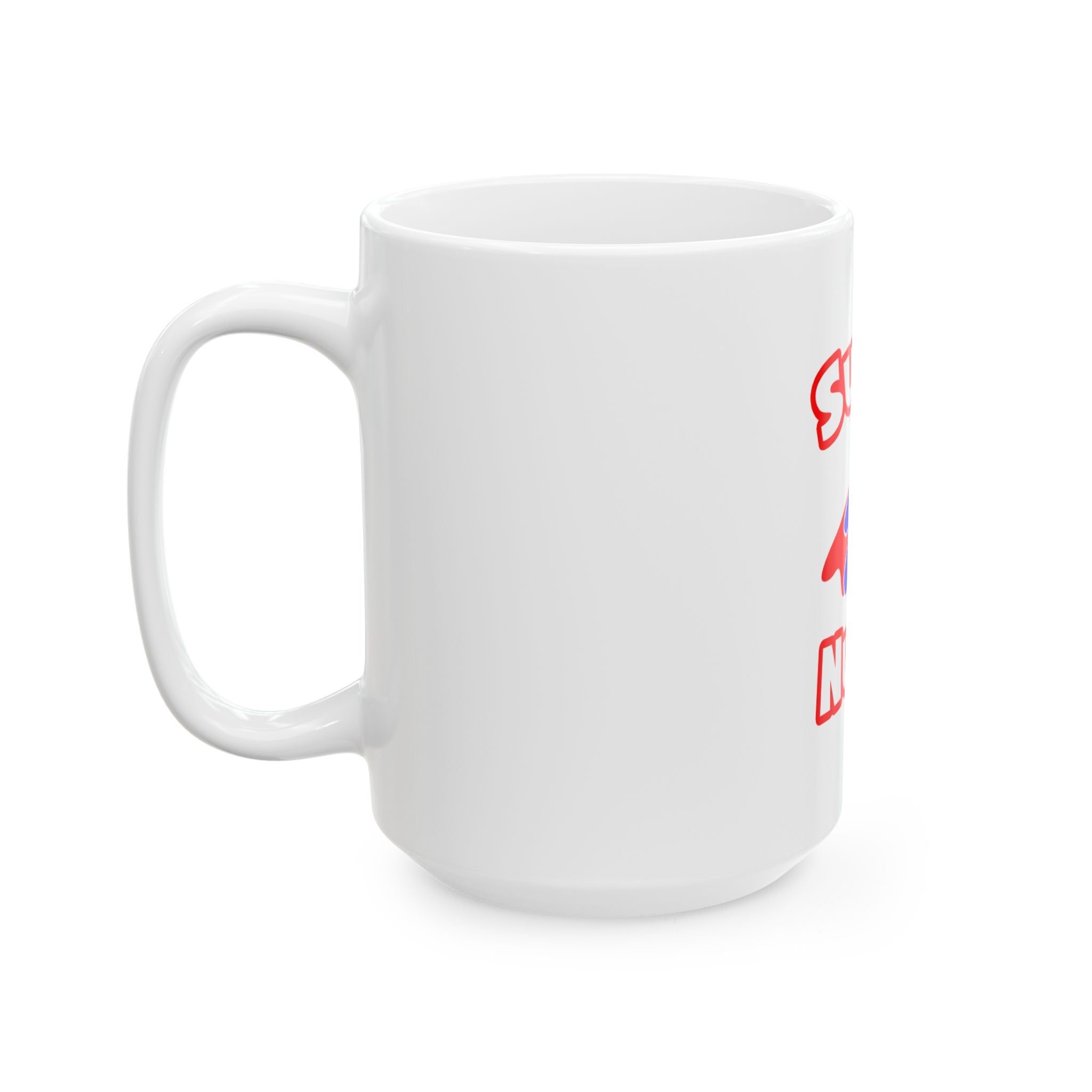 Super Nurse (2) - Ceramic Mug, (11oz, 15oz)