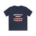 Oncology Nurse...Big Deal - Kids Softstyle Tee