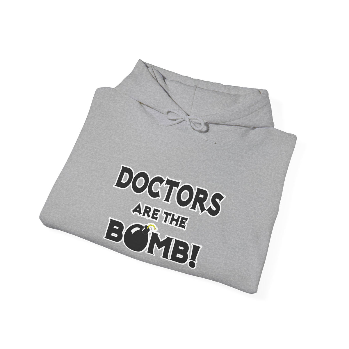 Doctors Are The Bomb! (2) - Unisex Heavy Blend™ Hooded Sweatshirt