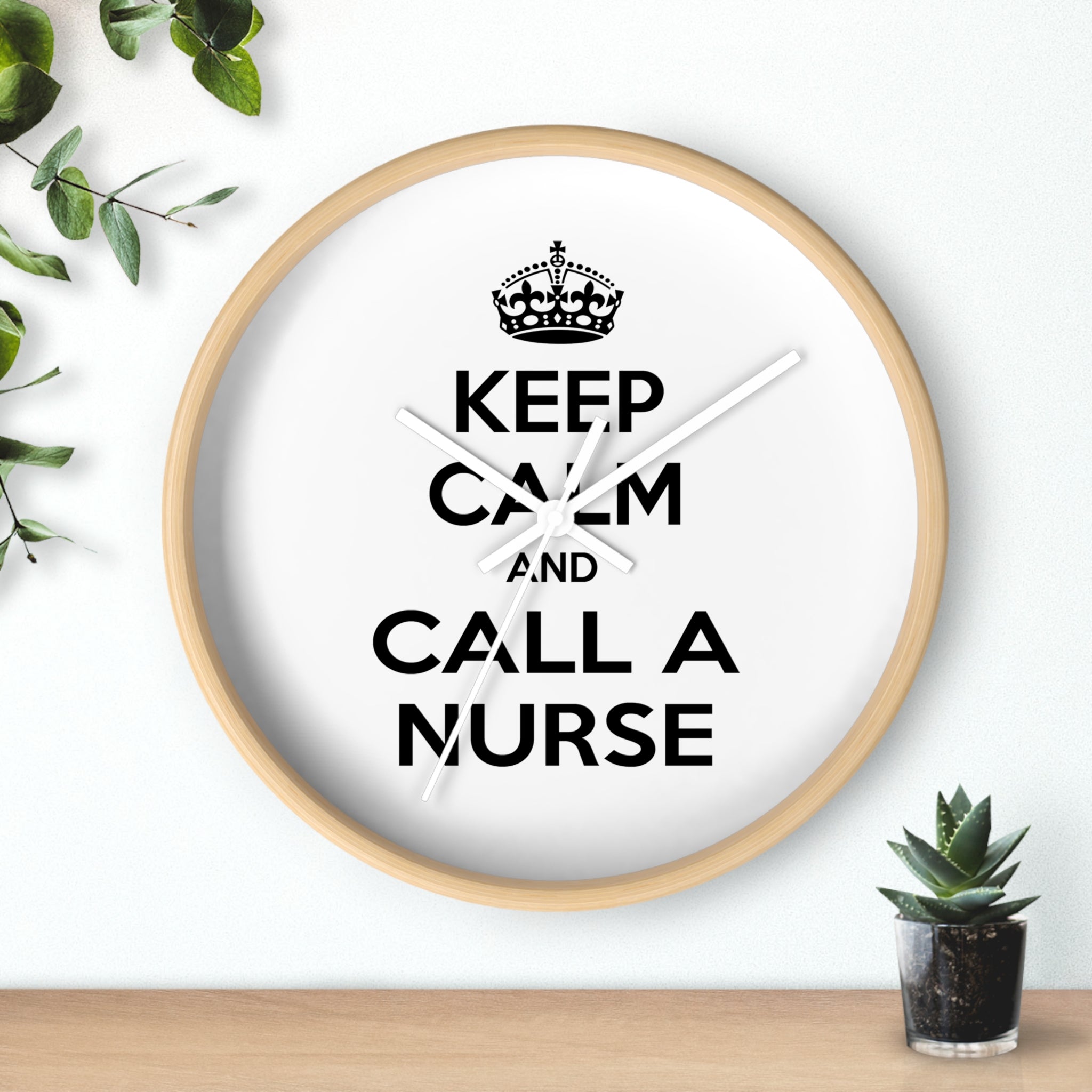 Keep Calm and Call a Nurse - Wall Clock
