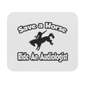 Save a Horse, Ride an Audiologist - Mouse Pad (Rectangle)