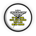 Funny Critical Care Nurse T Shirts and Gifts - Wall Clock