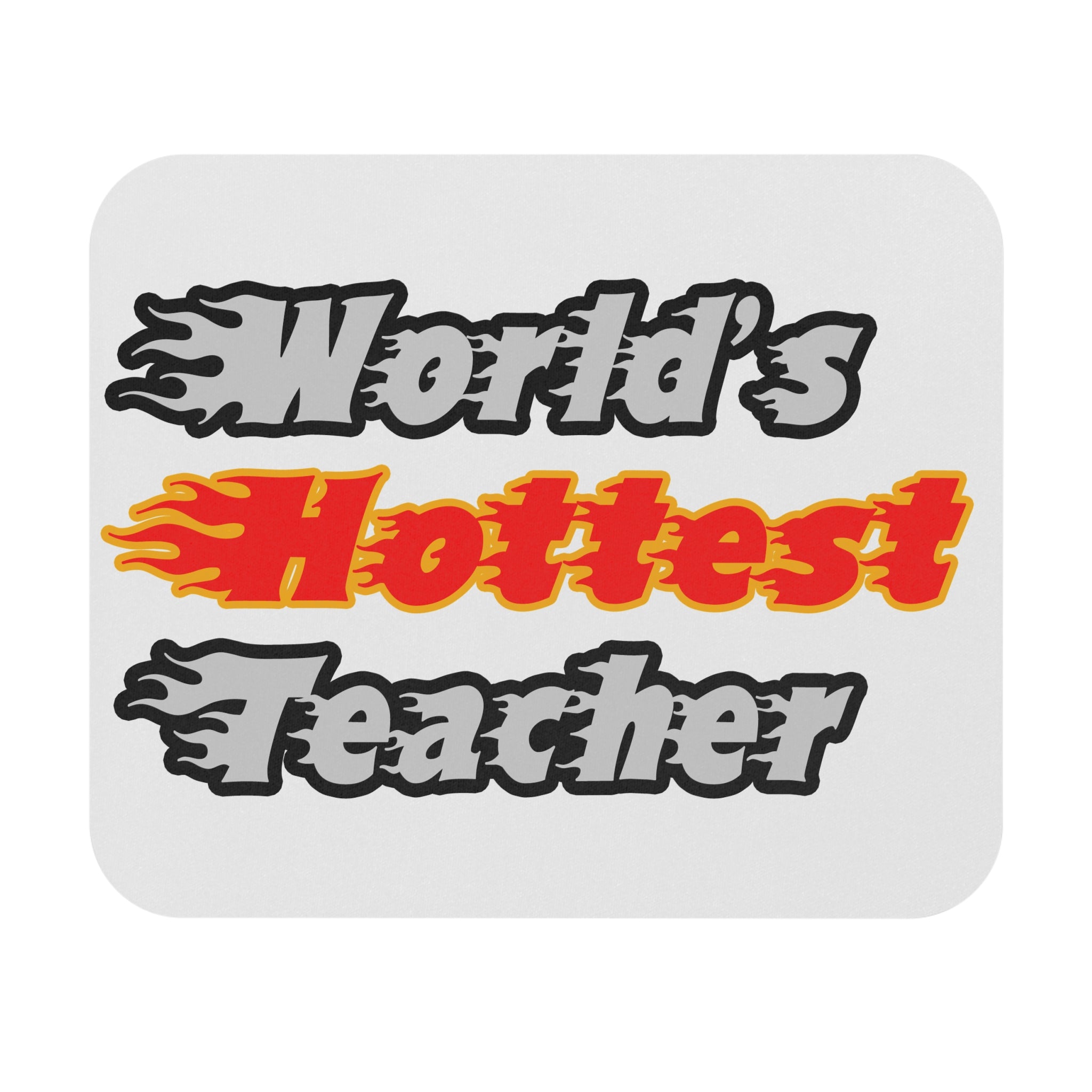 World's Hottest Teacher - Mouse Pad (Rectangle)