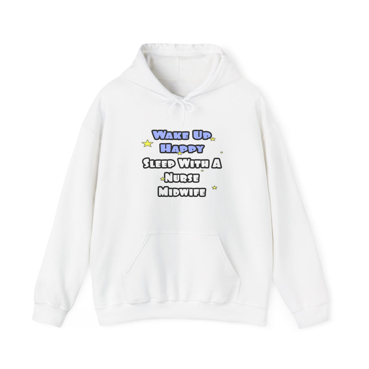 Wake Up Happy .. Sleep With Nurse Midwife - Unisex Heavy Blend™ Hooded Sweatshirt