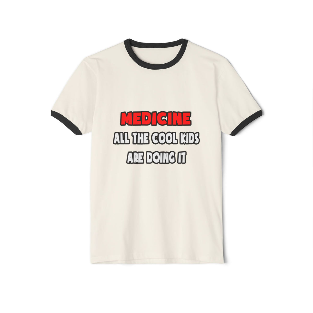 Funny Doctor Shirts and Gifts - Unisex Cotton Ringer T-Shirt