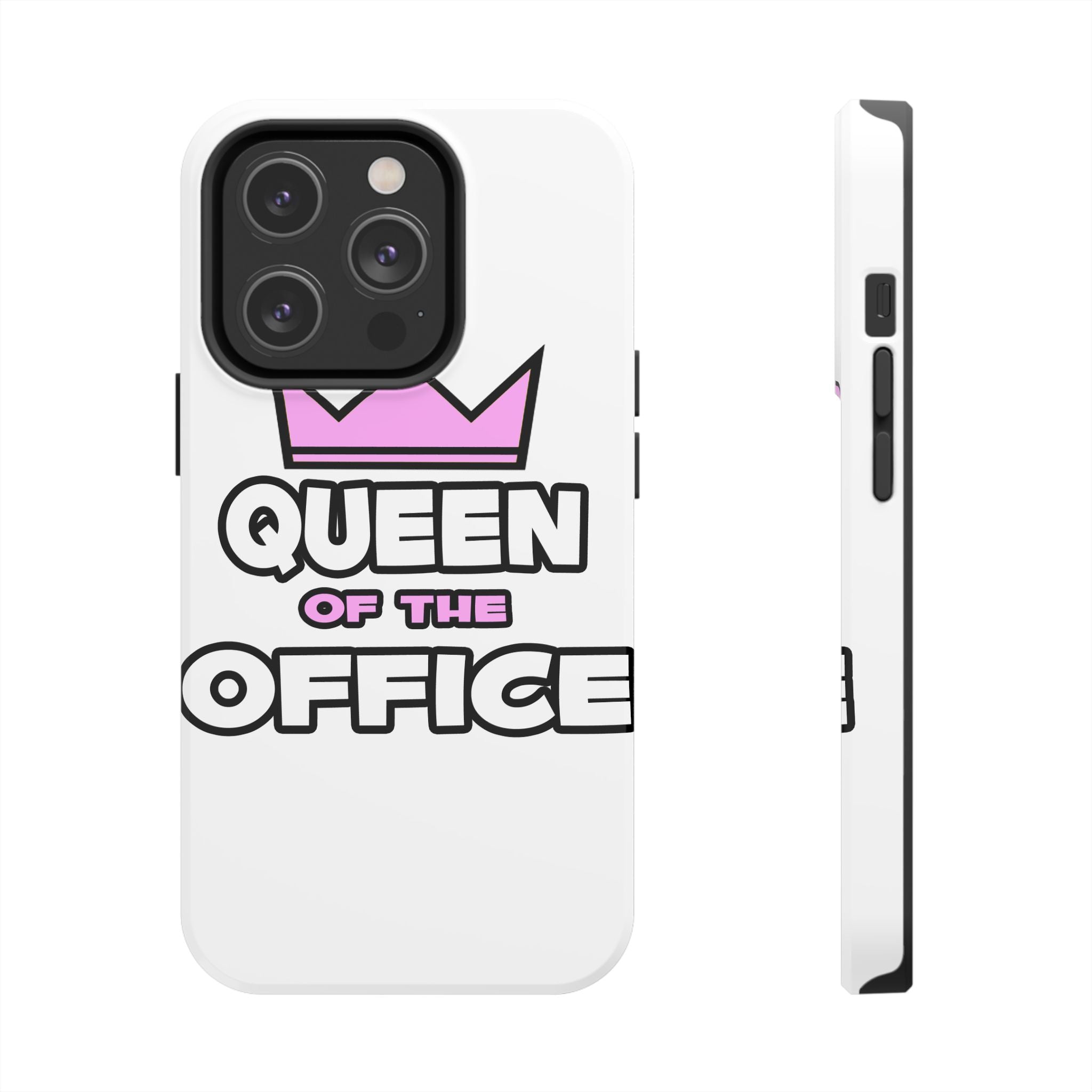 Queen of the Office - Tough Phone Cases