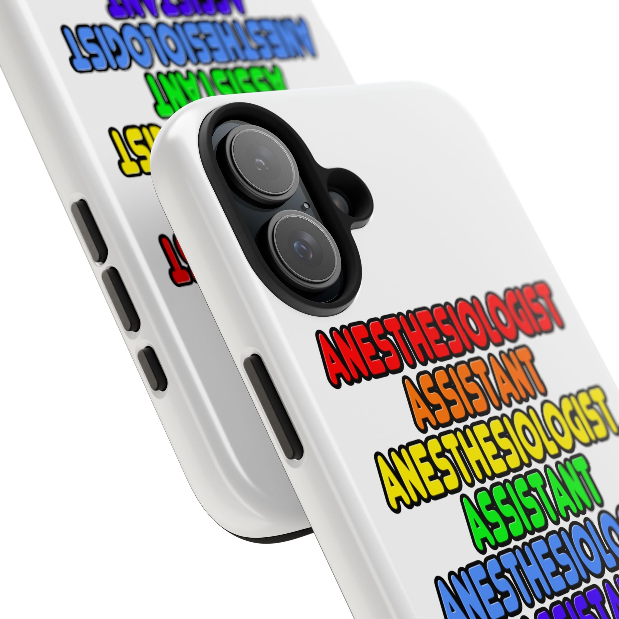 Rainbow Anesthesiologist Assistant - Tough Phone Cases