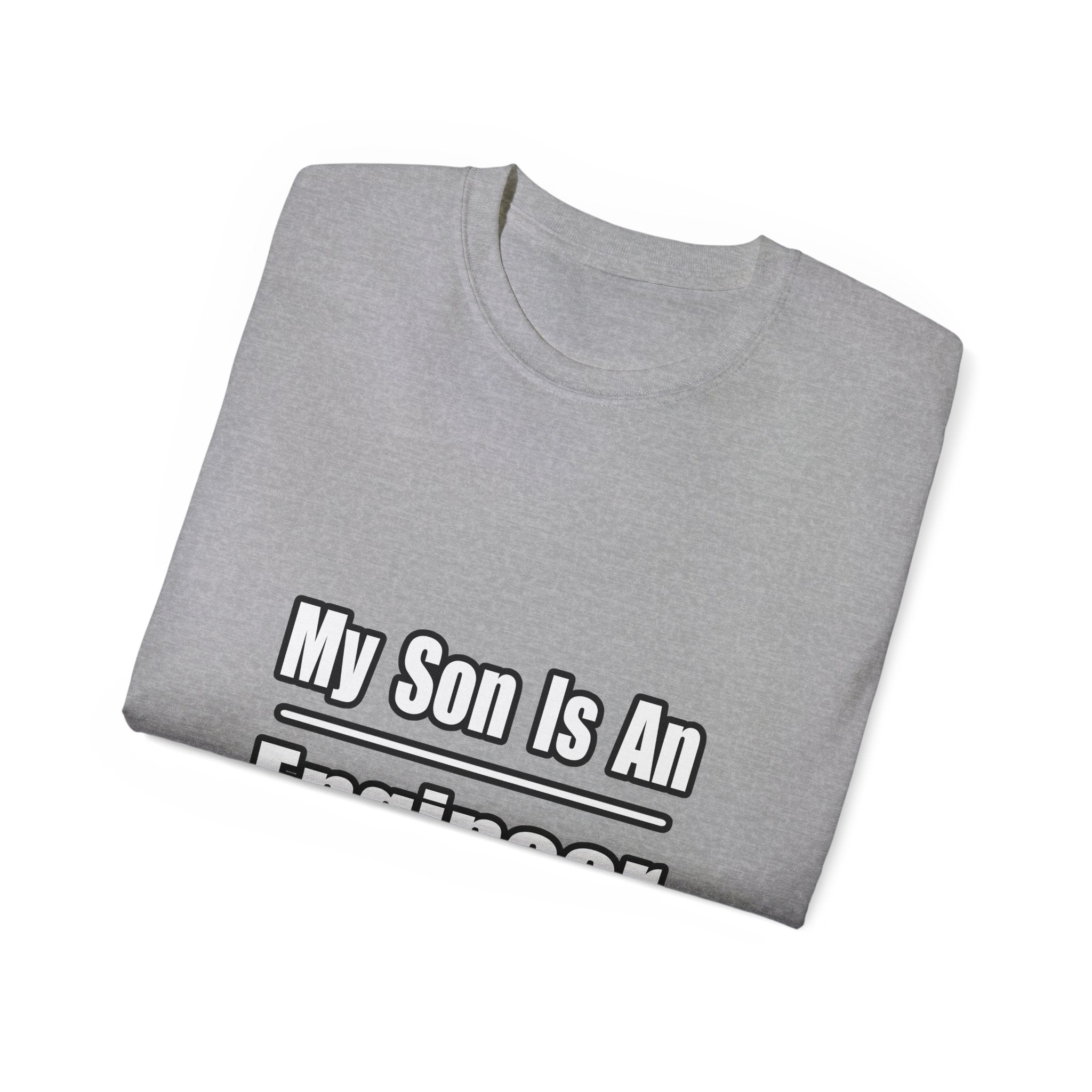 My Son Engineer - Unisex Ultra Cotton Tee