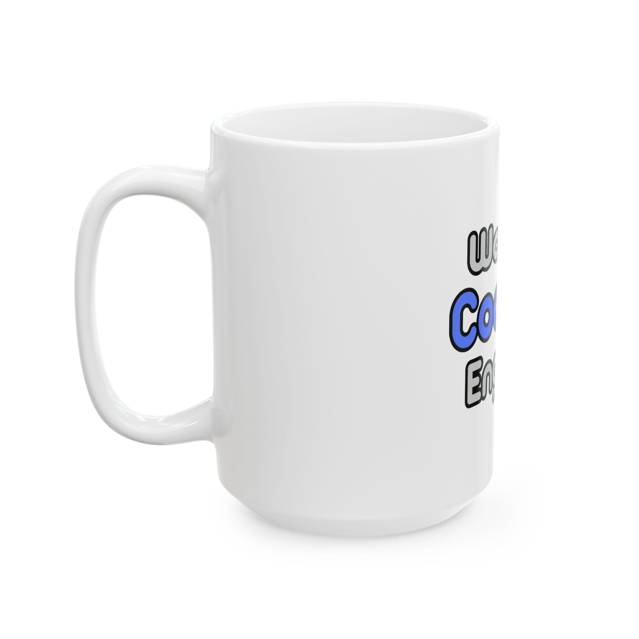 World's Coolest Engineer - Ceramic Mug, (11oz, 15oz)