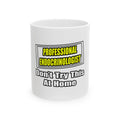 Professional Endocrinologist .. Joke - Ceramic Mug, (11oz, 15oz)