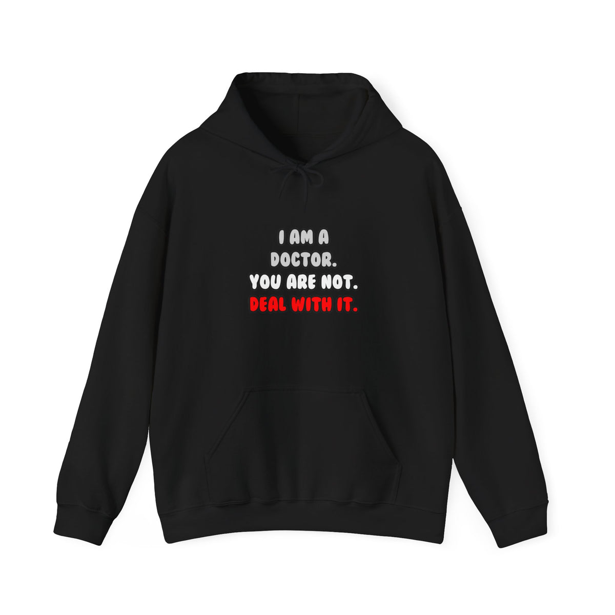Deal With It ... Funny Doctor - Unisex Heavy Blend™ Hooded Sweatshirt