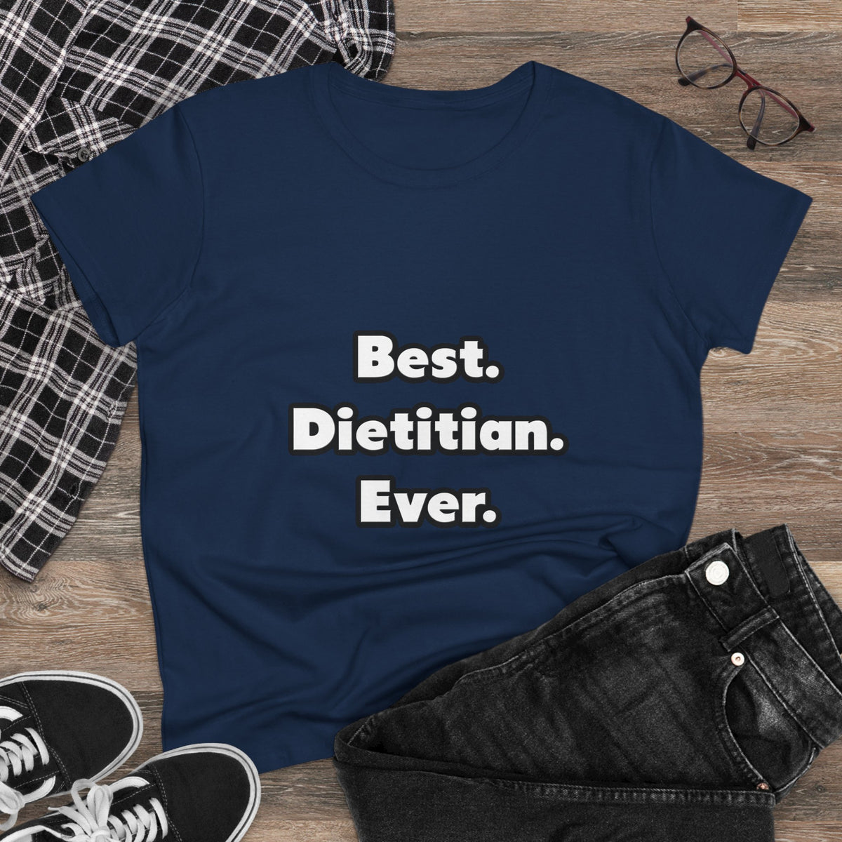 Best. Dietitian. Ever - Women's Midweight Cotton Tee