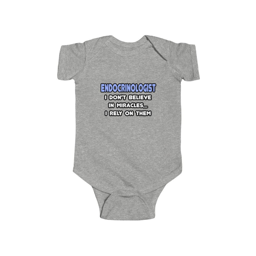 Miracles and Endocrinologists - Infant Fine Jersey Bodysuit