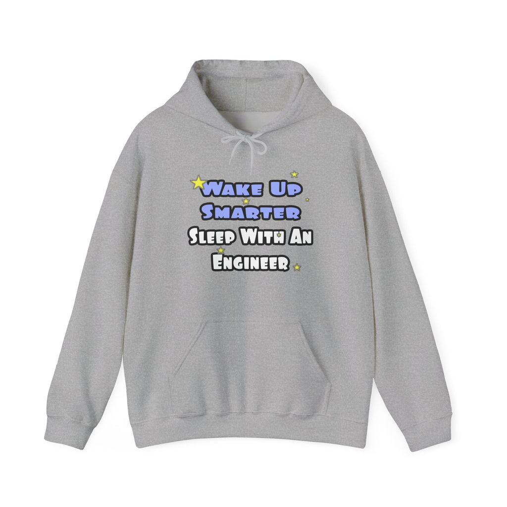 Wake Up Smarter...Sleep With an Engineer - Unisex Heavy Blend™ Hooded Sweatshirt