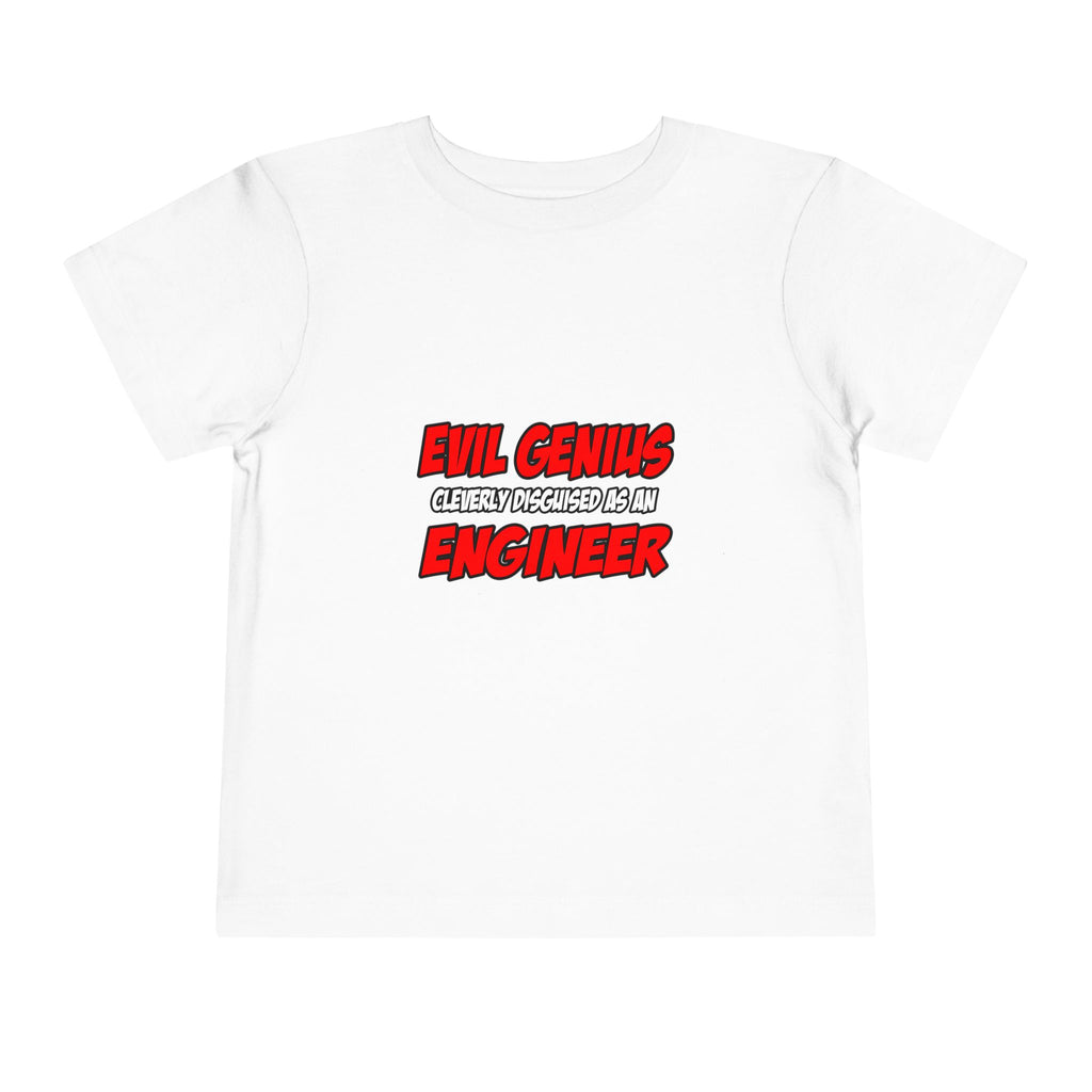 Evil Genius...Engineer - Toddler Short Sleeve Tee