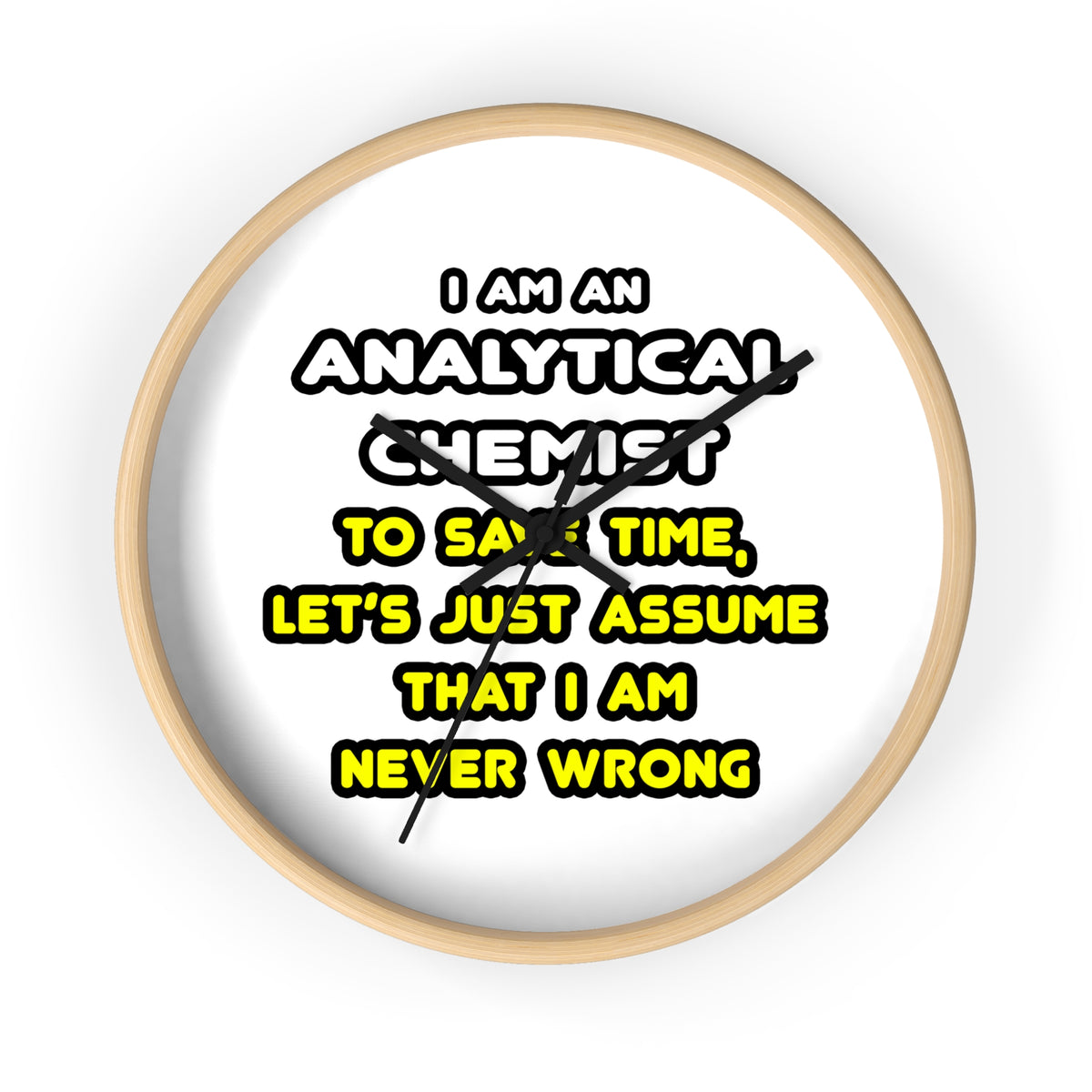 Funny Analytical Chemist T Shirts - Wall Clock