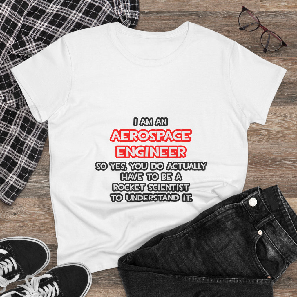Rocket Scientist .. Funny Aerospace Engineer - Women's Midweight Cotton Tee
