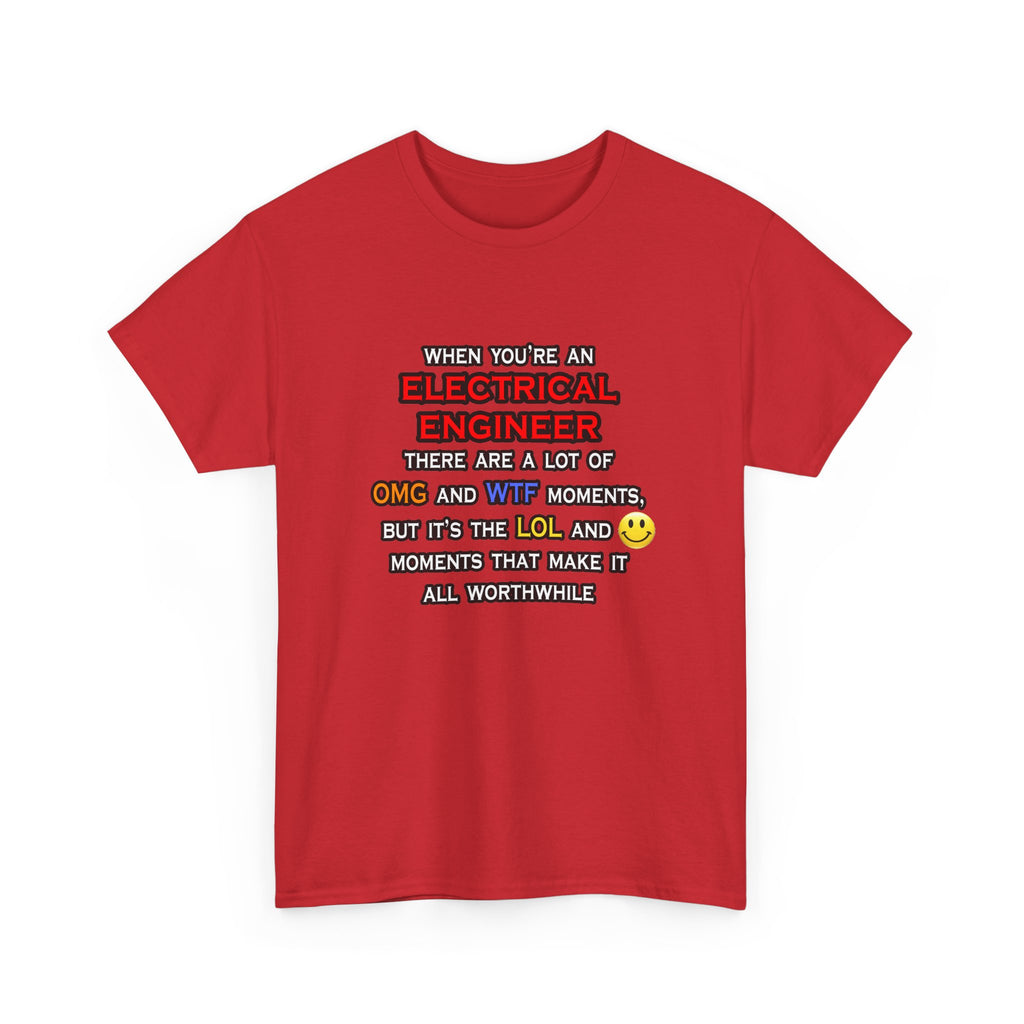 Funny Electrical Engineer ... OMG WTF LOL - Unisex Heavy Cotton Tee