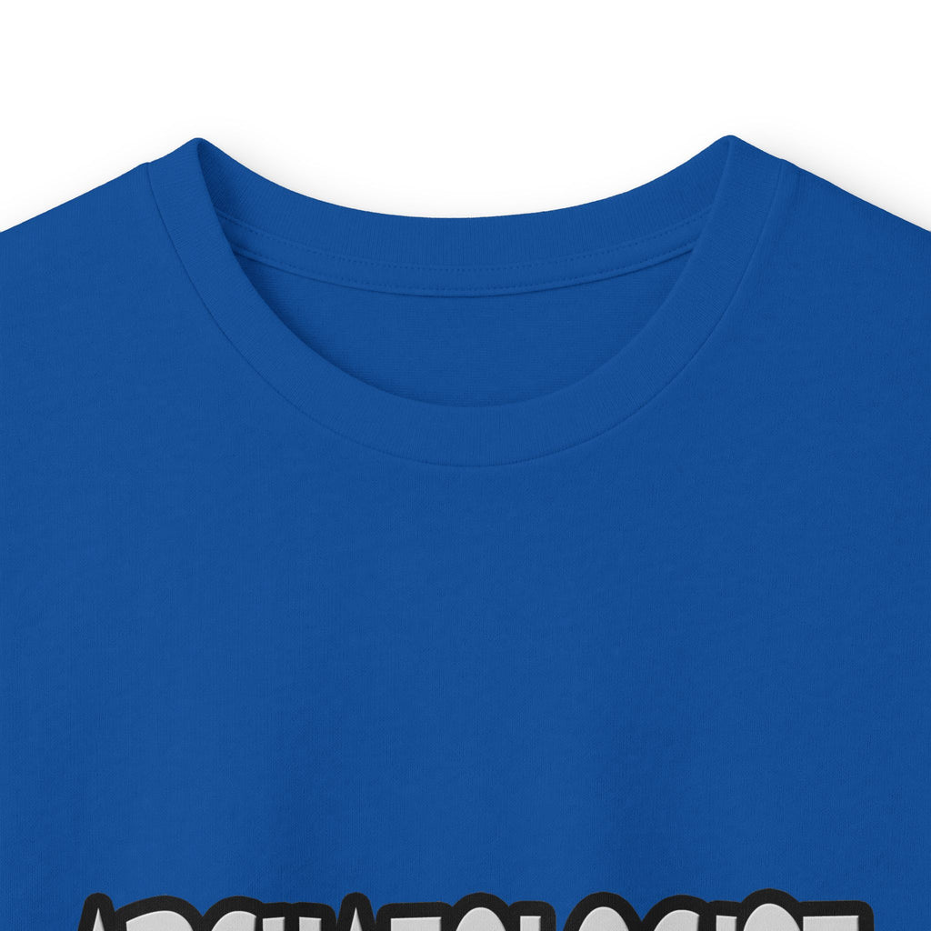 Archaeologist .. I'm Kind of a Big Deal - Unisex Ultra Cotton Long Sleeve Tee
