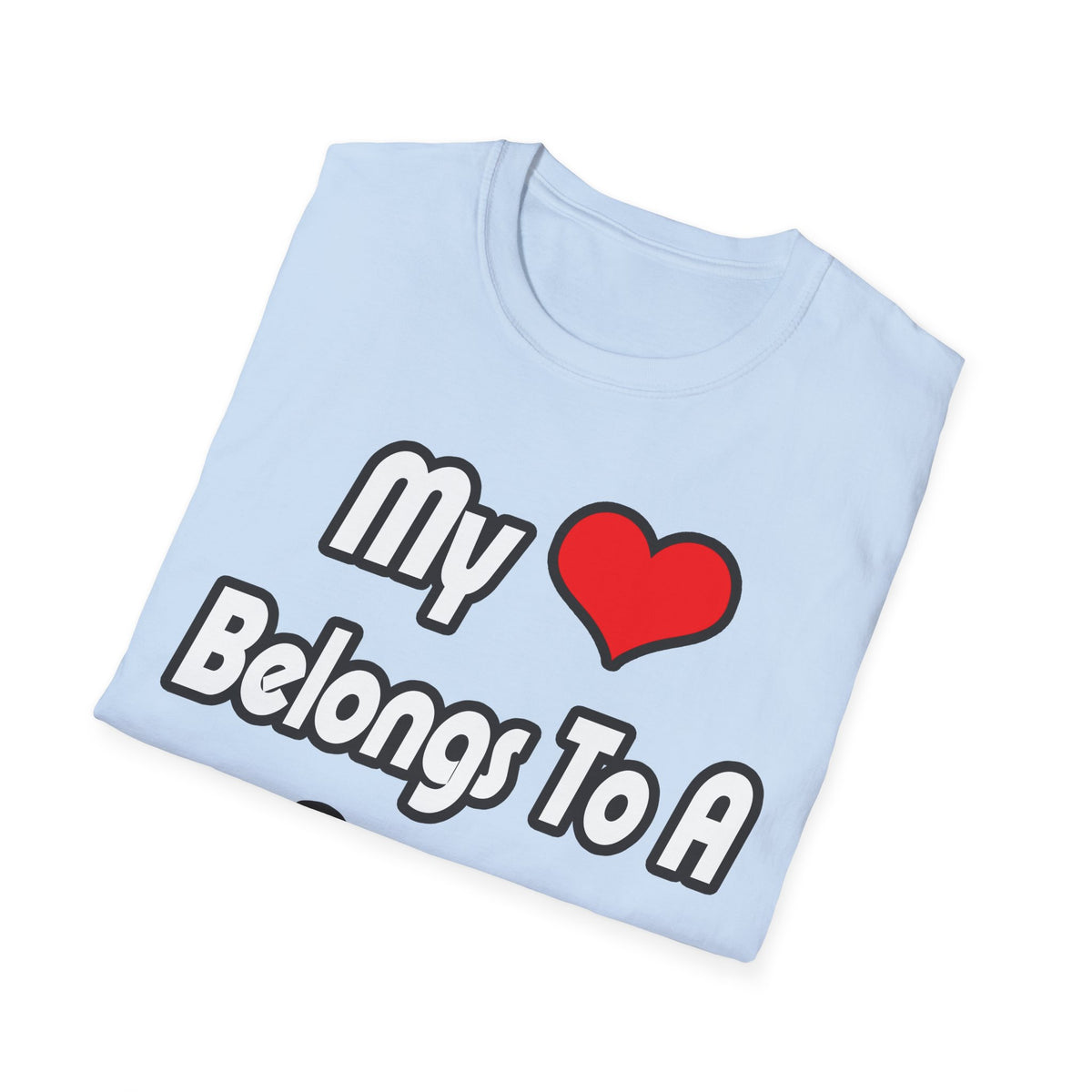 My Heart Belongs To A Doctor - Unisex Softstyle T-Shirt