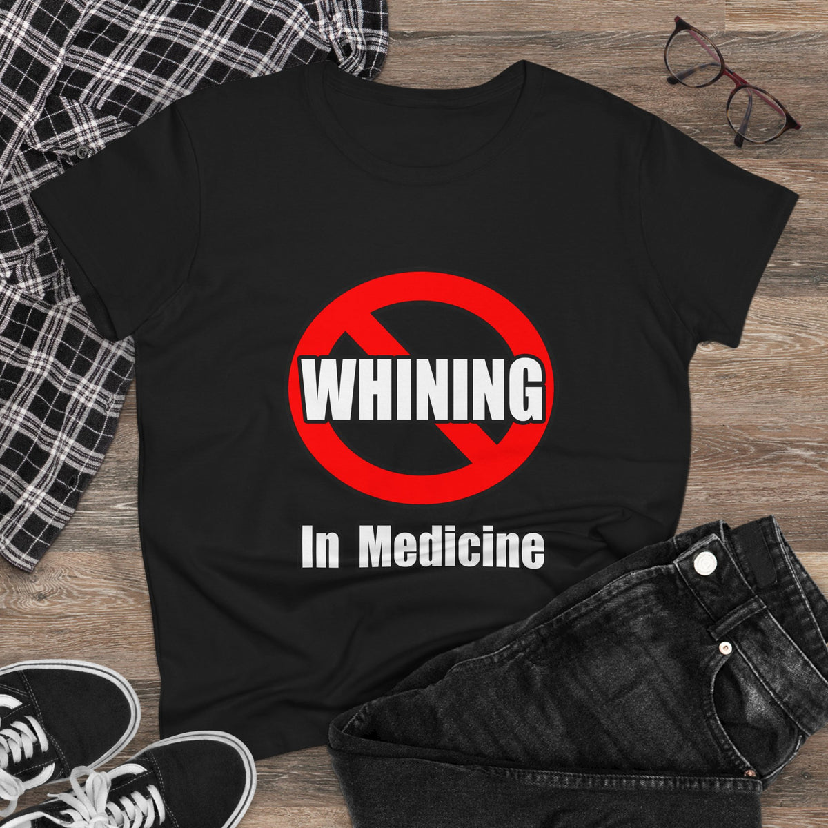 No Whining In Medicine - Women's Midweight Cotton Tee