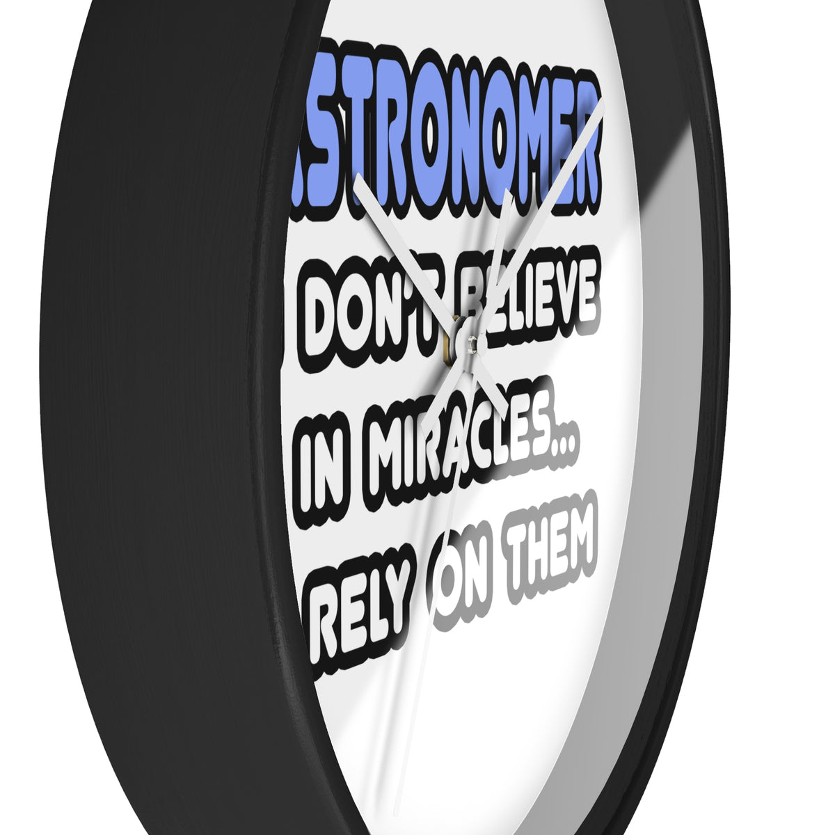 Miracles and Astronomers - Wall Clock