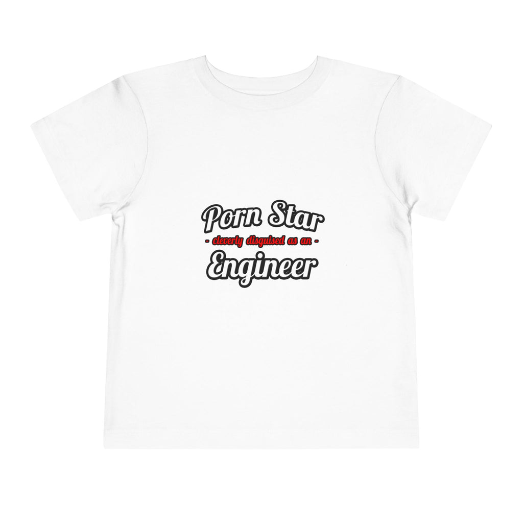 Porn Star...Engineer - Toddler Short Sleeve Tee