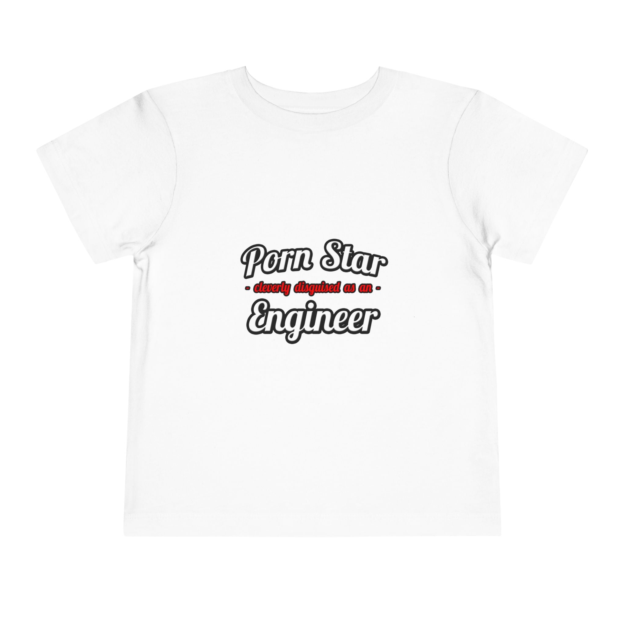 Porn Star...Engineer - Toddler Short Sleeve Tee