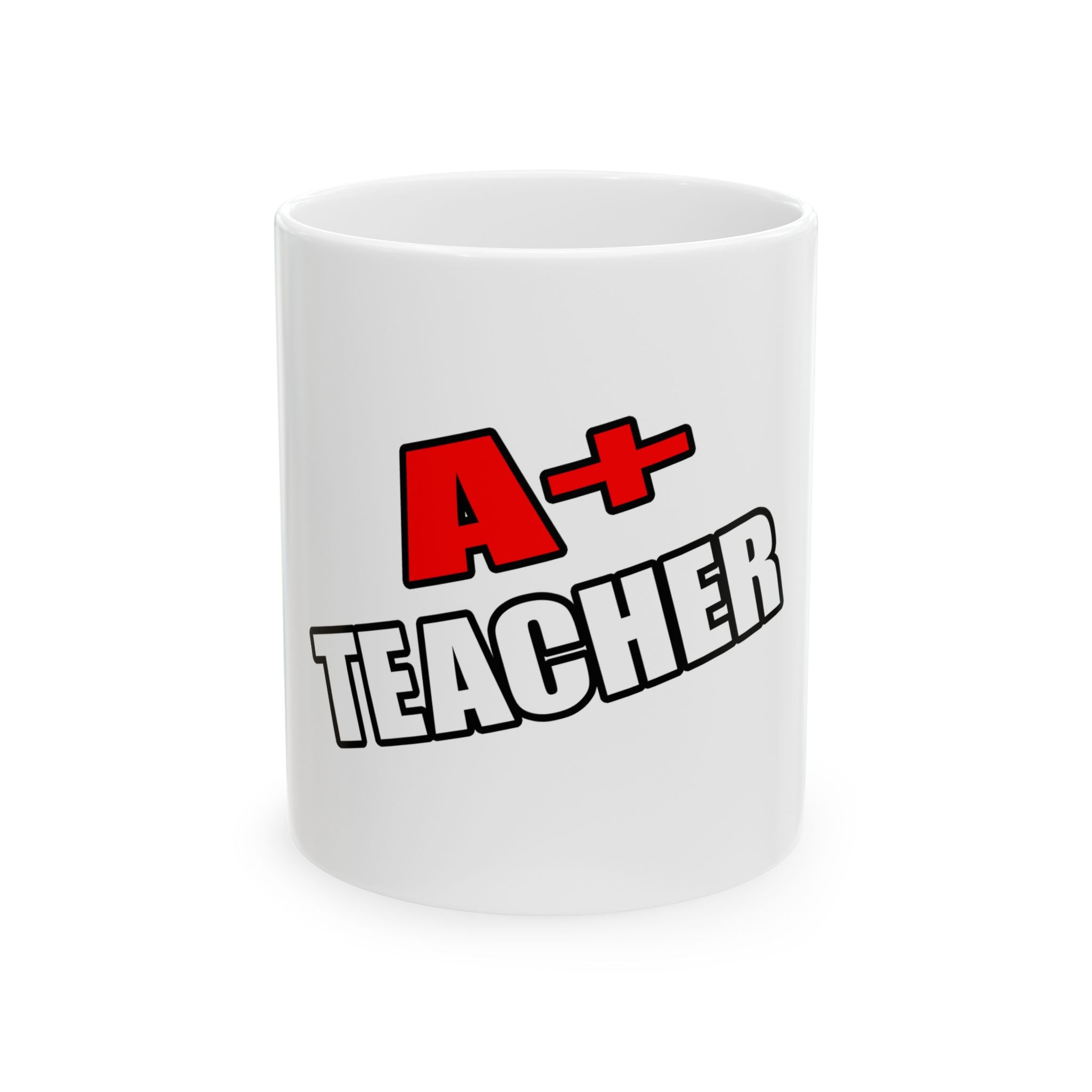 a plus teacher - Ceramic Mug, (11oz, 15oz)