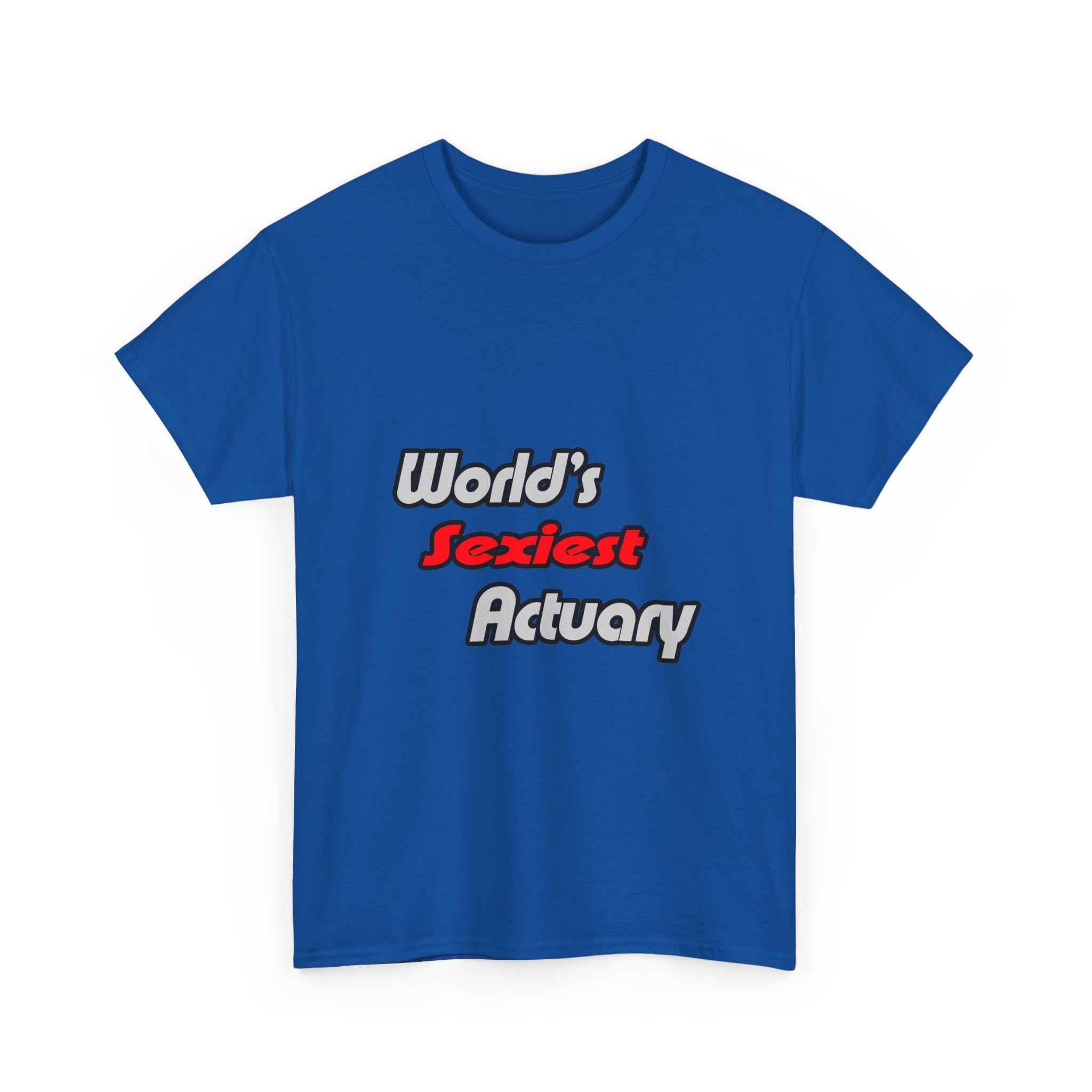 World's Sexiest Actuary - Unisex Heavy Cotton Tee